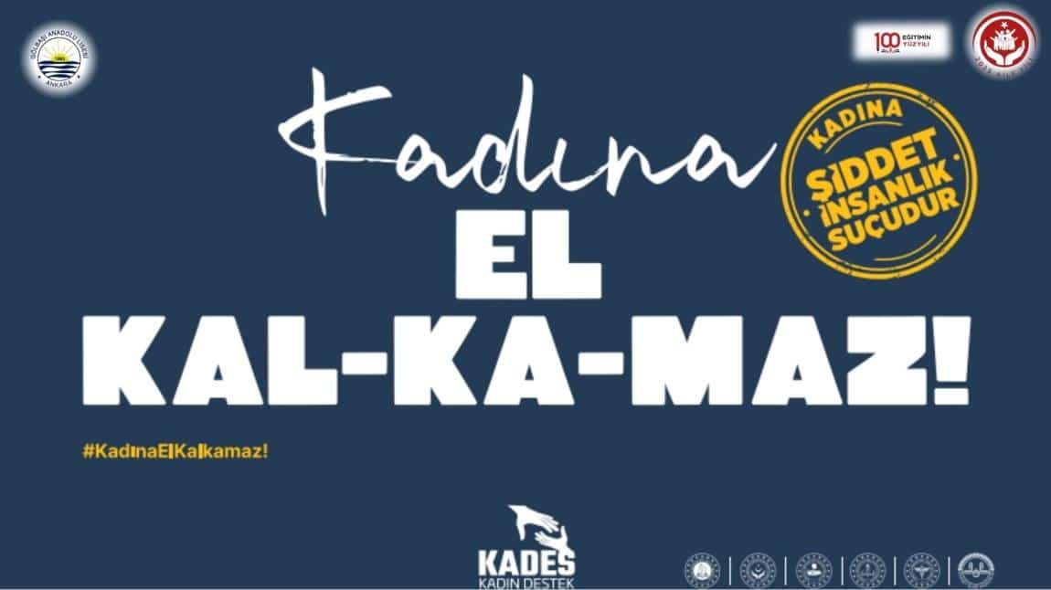 #KadınaElKalkamaz